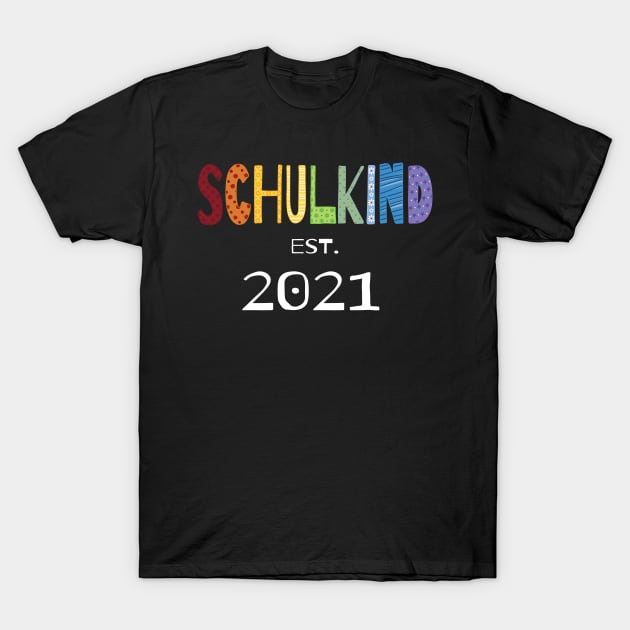 School Child In Colorful Letters Est. 2021 T-Shirt by SinBle